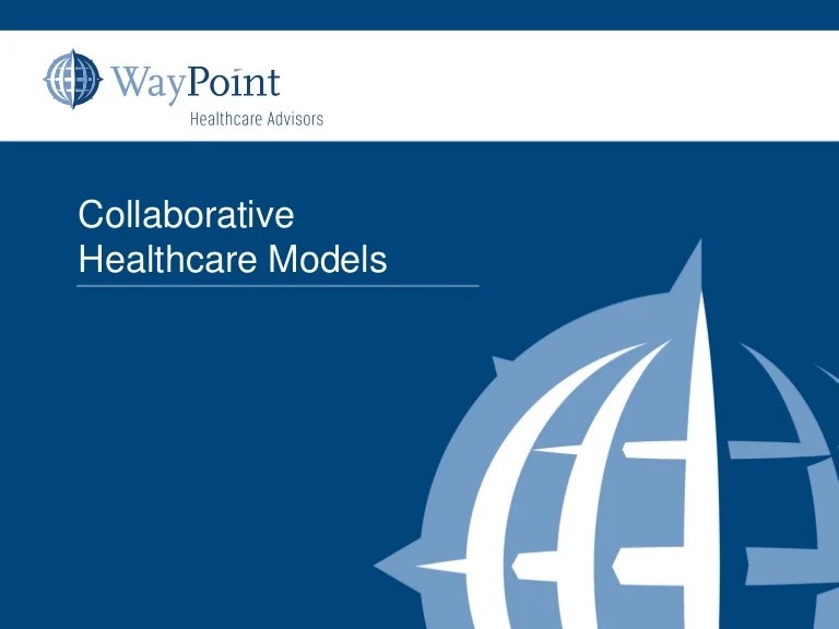 Collaborative Healthcare Models